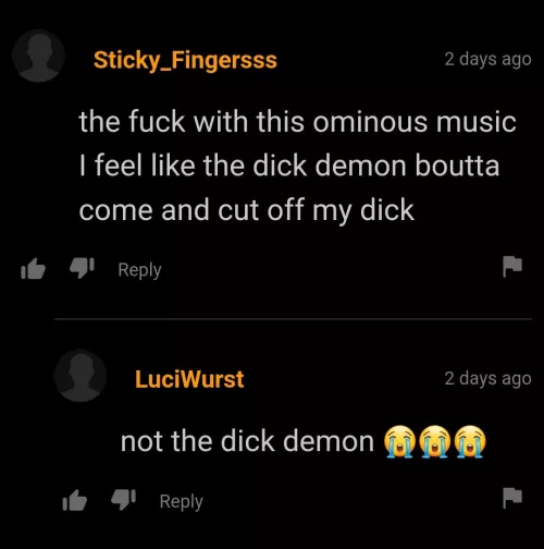 awh hell nahh not the dick demon 😭💀 by Professional_Rest786