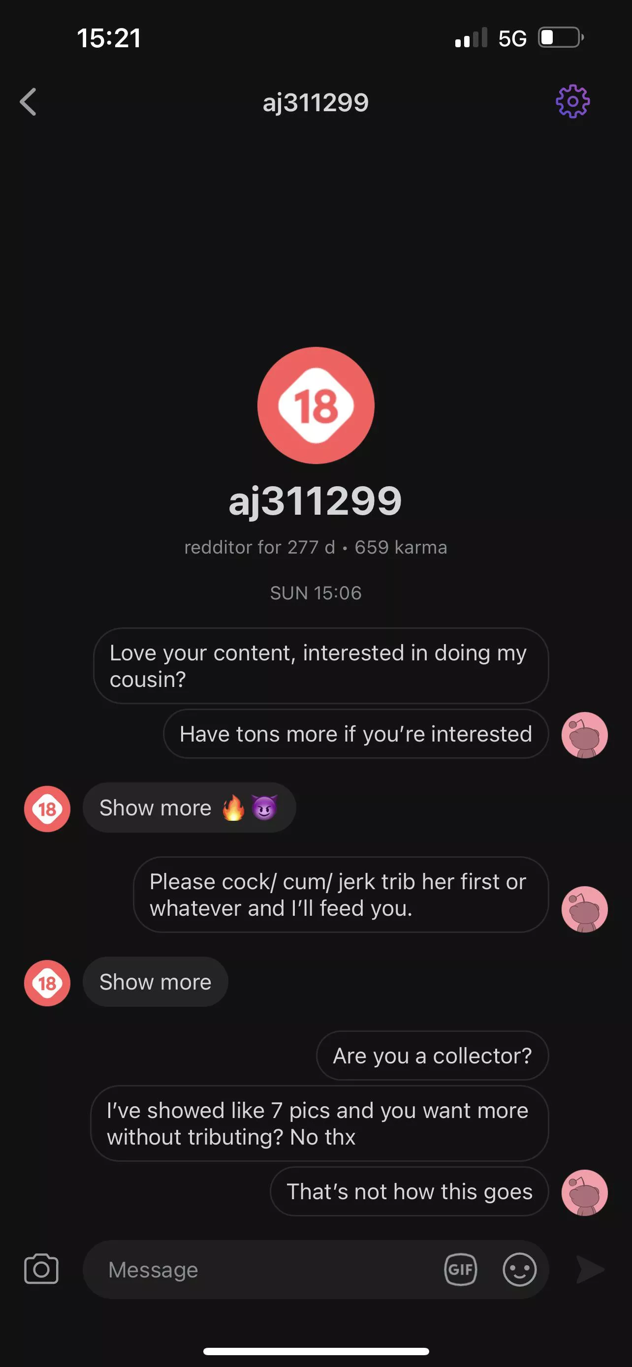 COLLECTOR!!! Don’t trust this guy, he has posts on his profile of the same pic. He’s a collector, never got back with me and wanted more pics posted by smokey0117