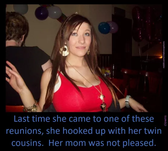 [cuz] Isn't that what reunions are for? by clowns4mom