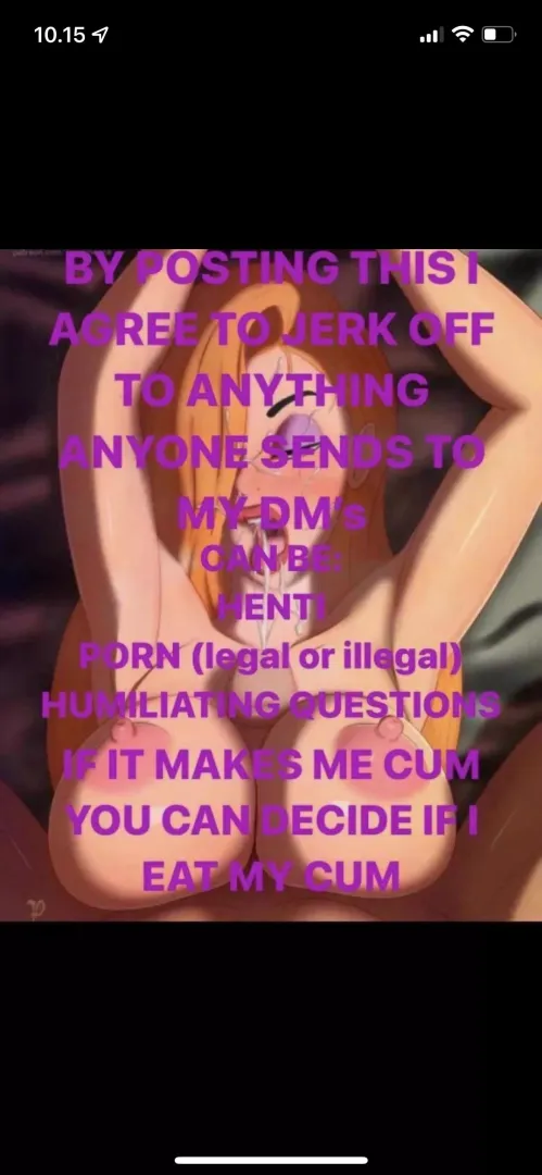 give me instructions in my dm’s. I can also film my self by boi-peepee
