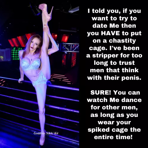 Have you ever been to a strip club while wearing a chastity cage? I think that you'd like being locked in chastity by a stripper | By Gentle FemDom Goddess Nikki Kit by GoddessNikkiKit