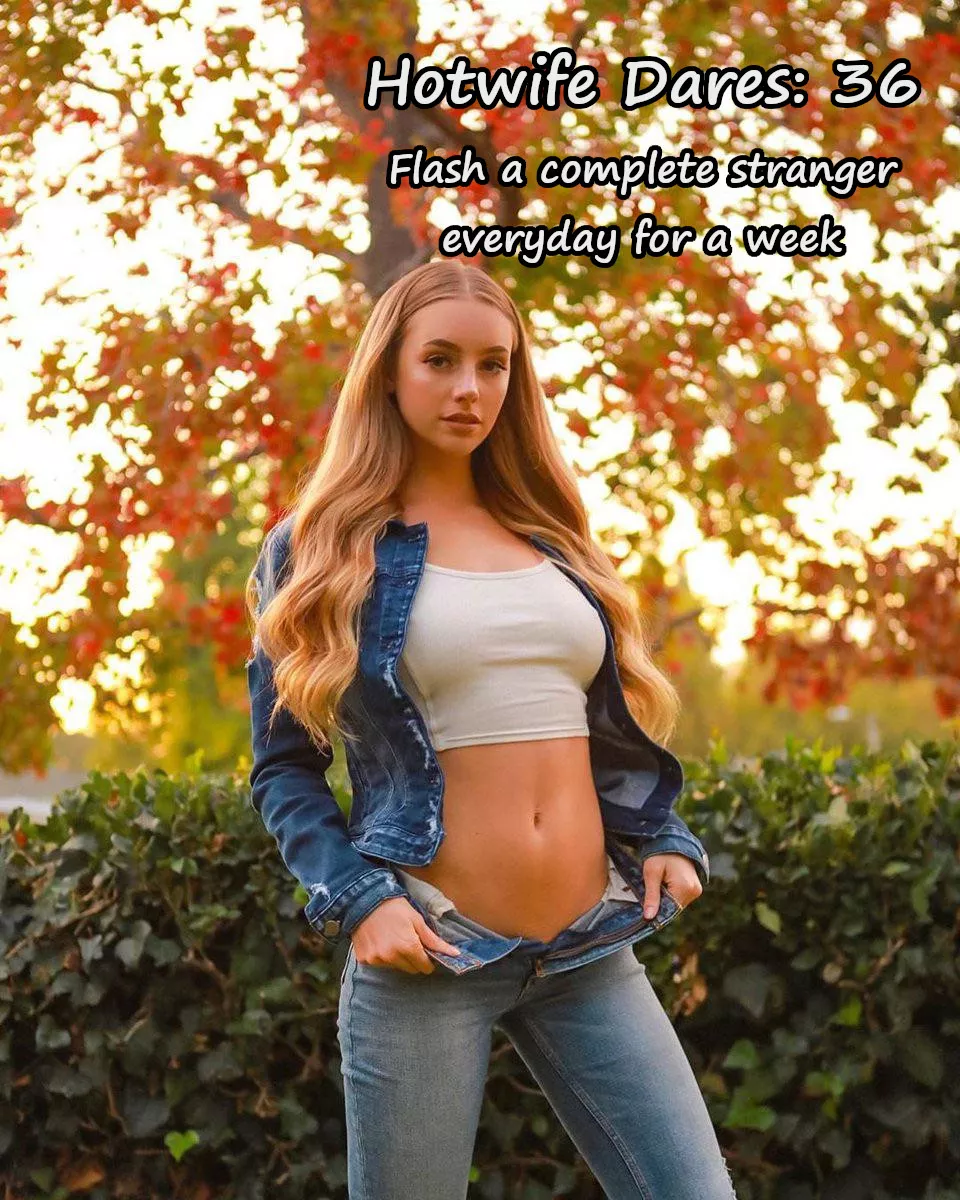 Hotwife Dare 36 posted by Carlporn