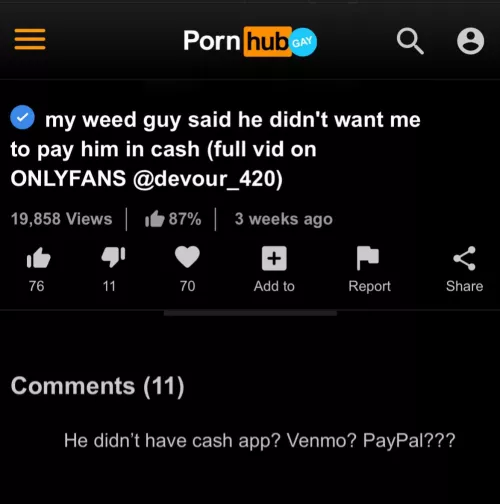 I hate it when my weed dealer needs me to pay him in butt sex. by BlondNBlue222