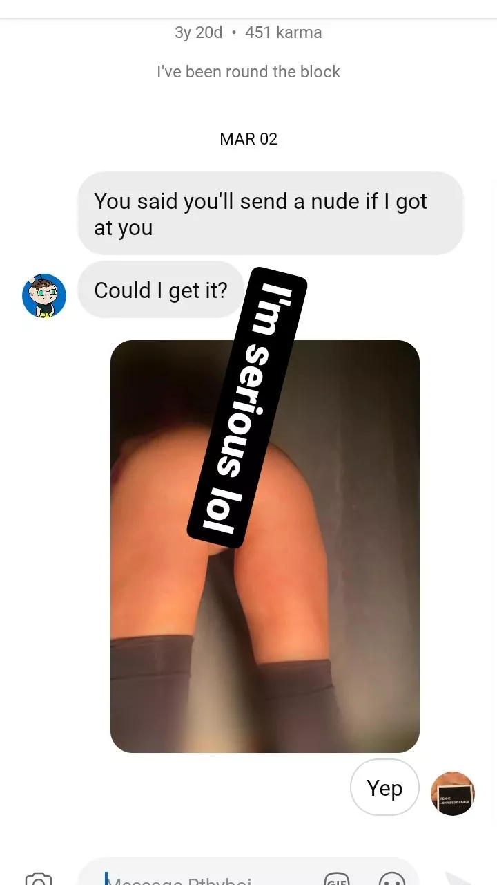 If you're sick of these 'link in bio' bitches with their scammy bait and switch bullshit then get at me. I'll send you a nude. No bullshit. That's it. End of post. posted by Sounds0fsummer