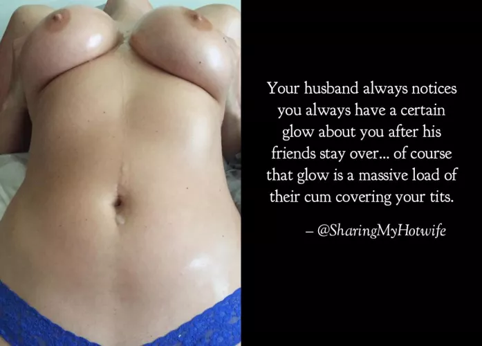 My hotwife has a different kind of glow to her these days! by CaptioningHotwife