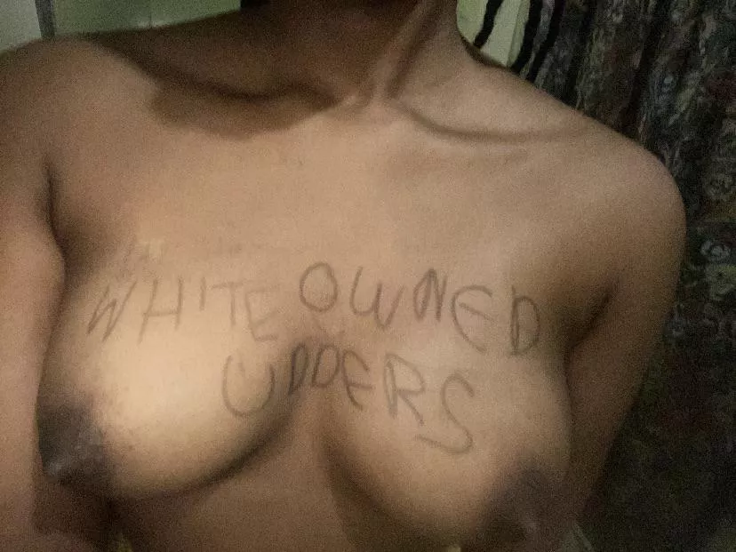 New slut here posted by whitemans_whore