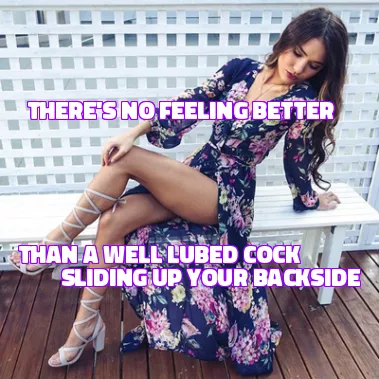 No better feeling.... posted by sissygurlkimmie