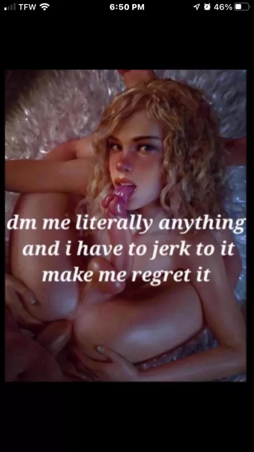 Please make me regret this 💙 by CellOuttaHell