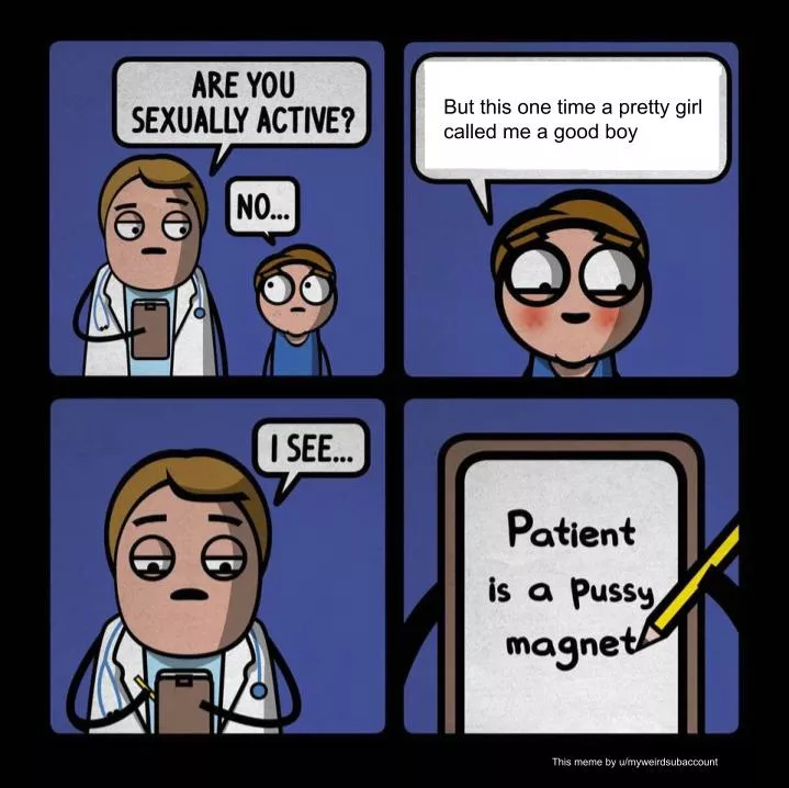 Pussy Magnet posted by myweirdsubaccount