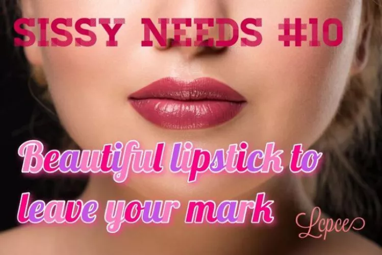 Sissy Needs 10 by sissylcpce4