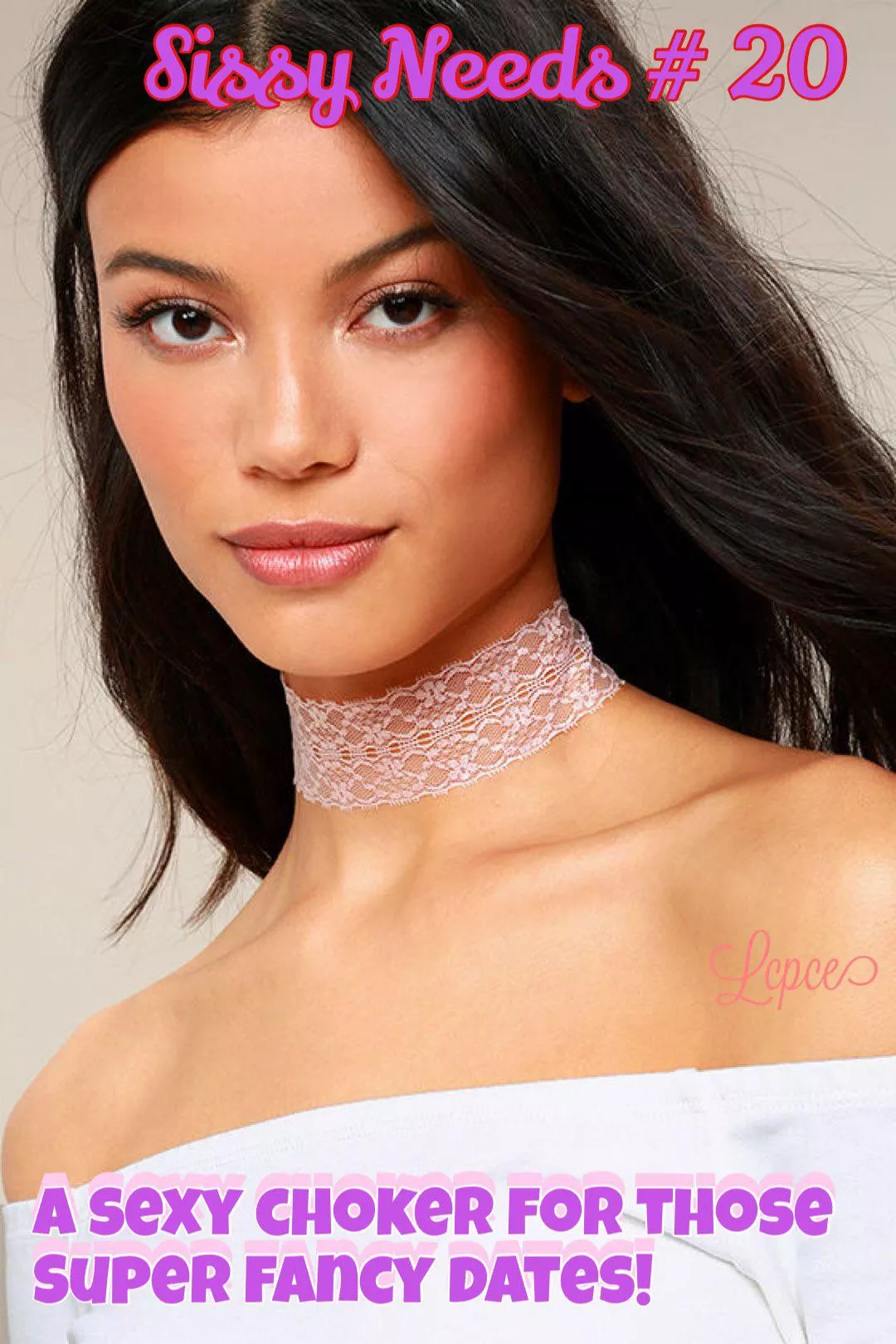 Sissy Needs. # 20 posted by sissylcpce4