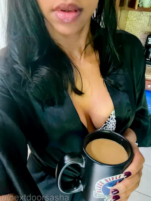You know the drill, give me coffee, get me naked by nextdoorsasha