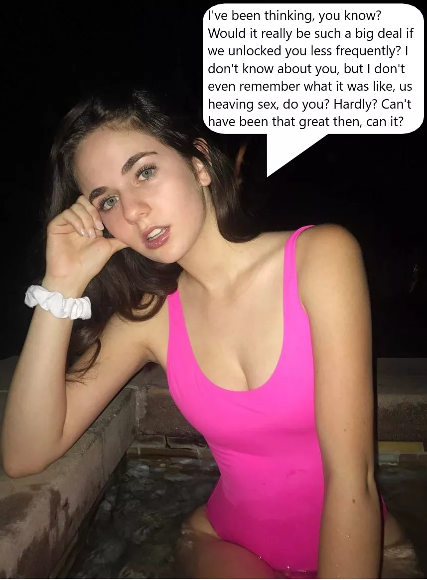 Chastity Fantasy: Caption 285. No offense, she's just thinking out loud. posted by wellhowaboutmaybe