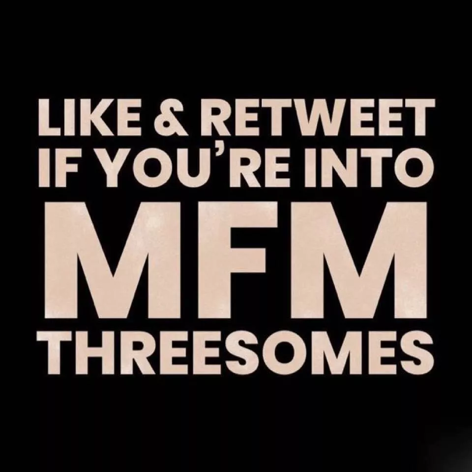 Or threesomes in any way... posted by GoodLookingFunCouple