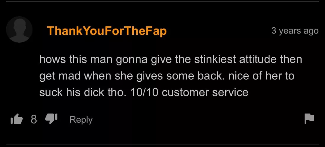 Stinkiest attitude. 10/10 Customer Service. by opulent_globe8