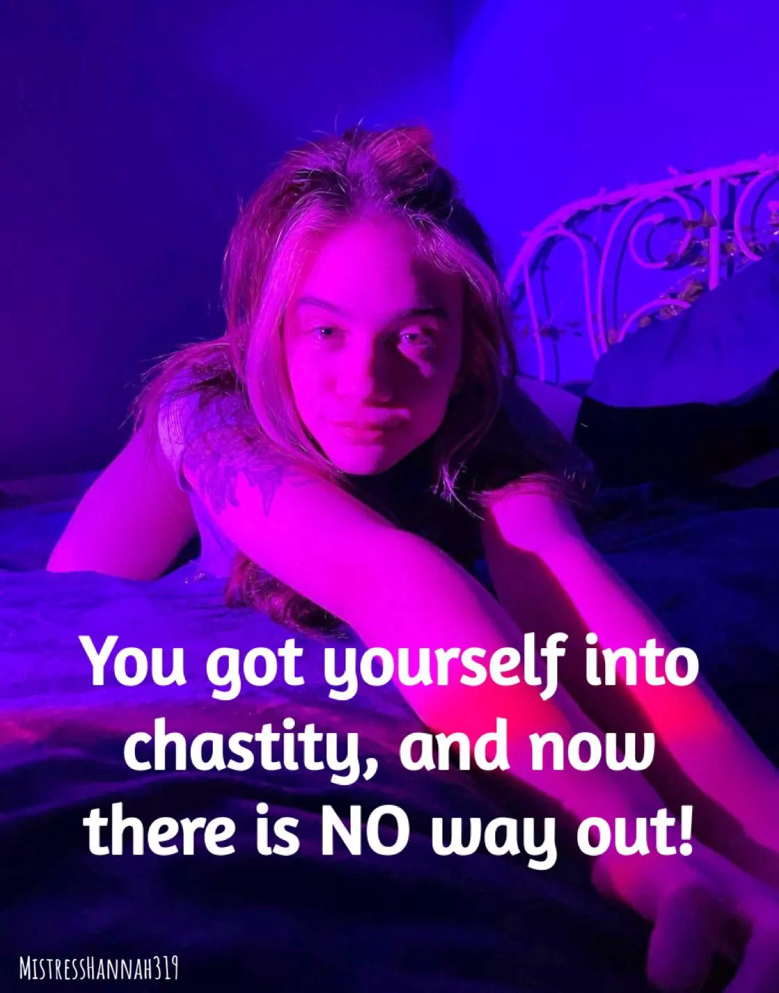 No way out! 🔒 posted by MistressHannah319