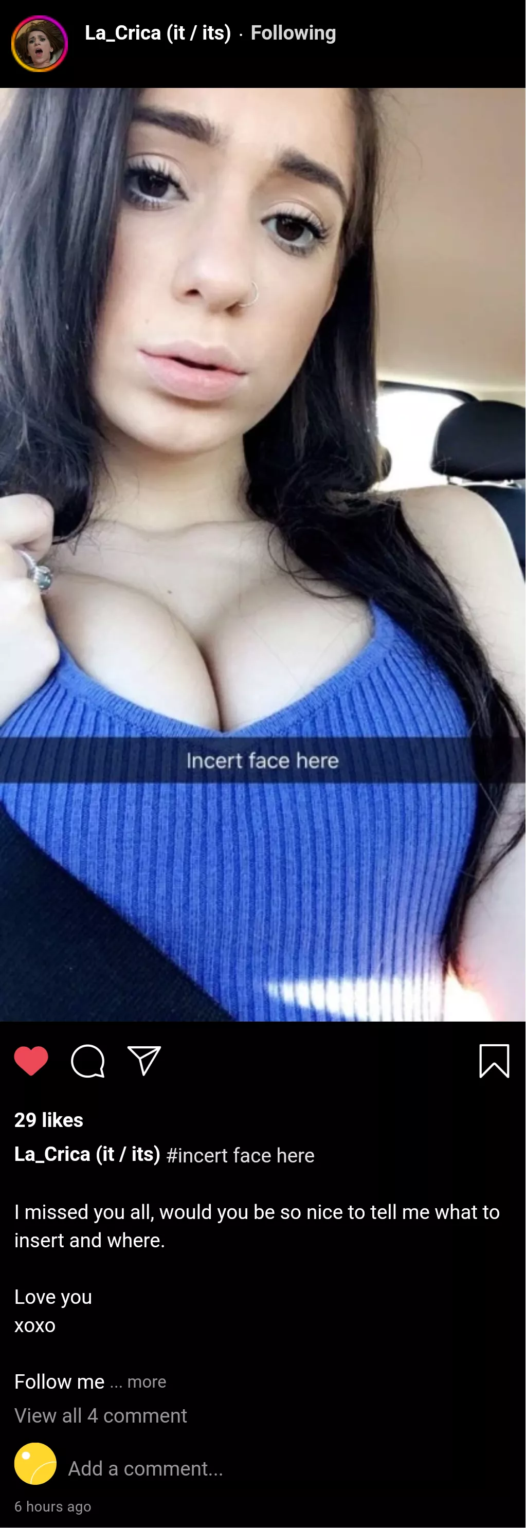 (Cuntagram) (@la_crica) - Insert face here posted by Alakabazan