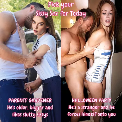 Pick your sissy sex for today… by Educational-Farter