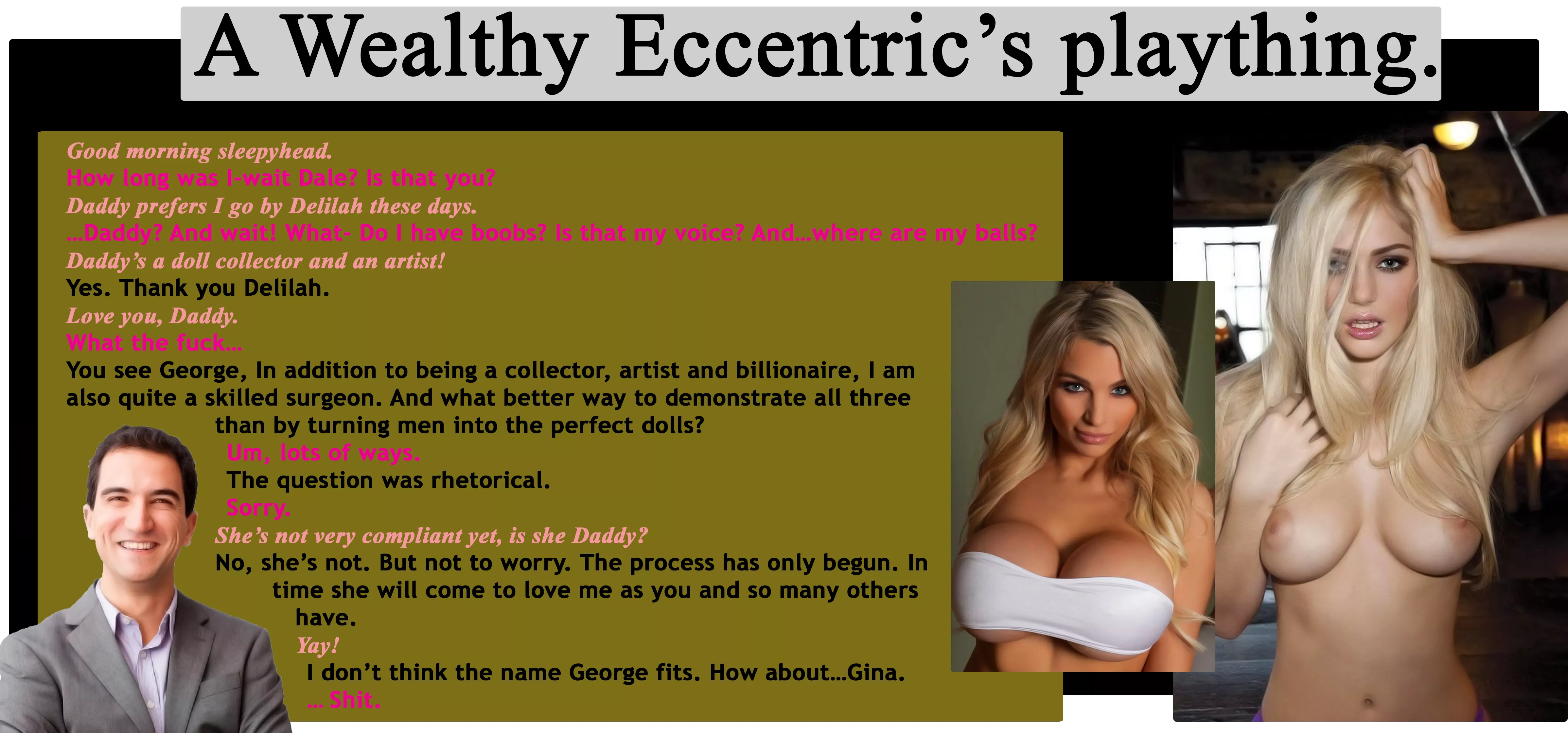 A Wealthy Eccentric's plaything. (pseudo-realism, unwilling) posted by jayomega69
