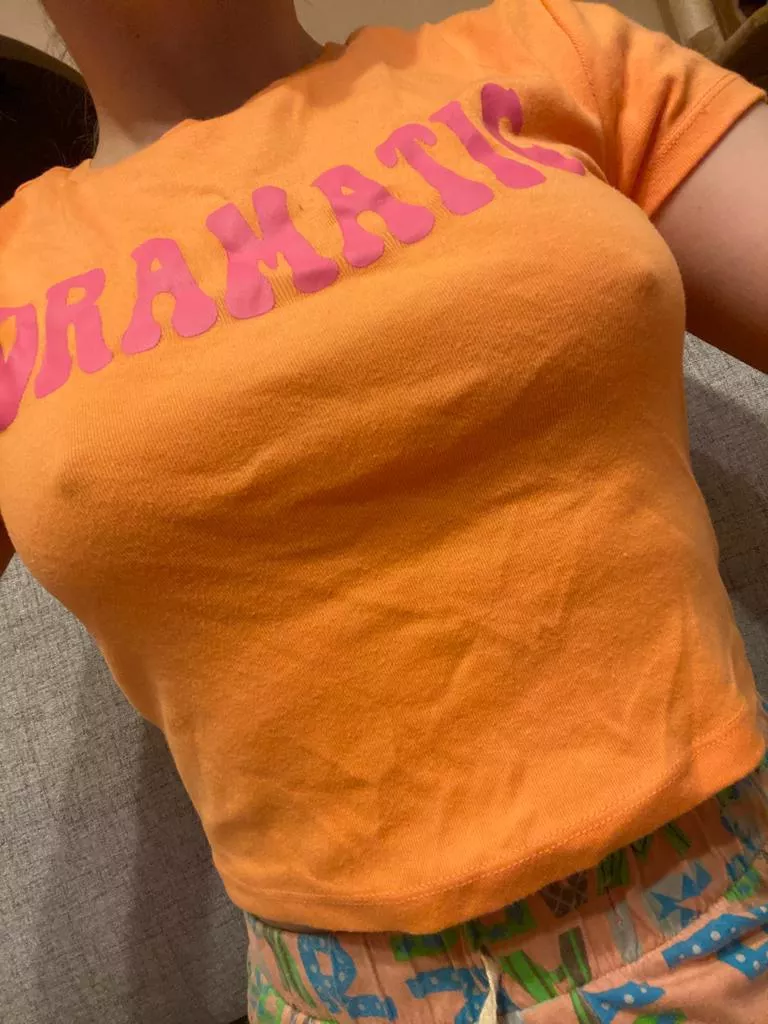 You could say I'm dramatic posted by aubreesimms