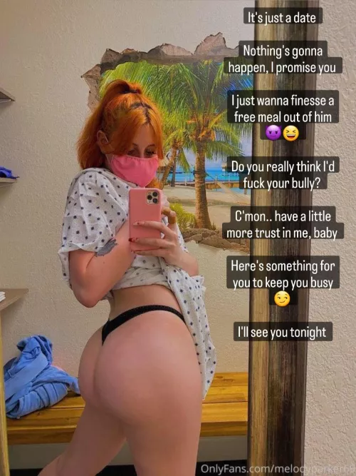 Your gf agreed to go on a date with your bully. She says it's just to finesse a free meal out of him. Do you trust her? by guycaptions