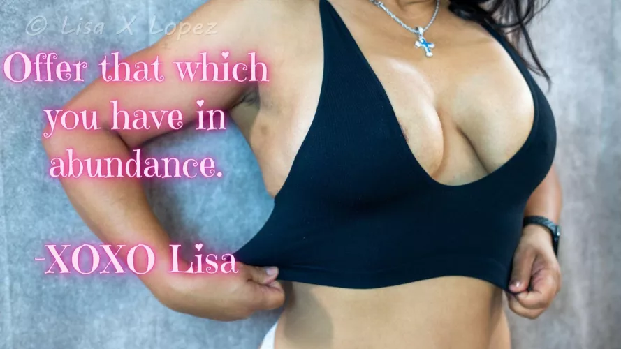 When The Lord has Blessed you, It's Important to Share What you Have with Others... by LisaXLopez