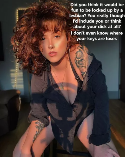 You begged her to be your keyholder, now. Year later you’re begging for mercy as she walks around naked and brings back women every week to fuck them while you can just pull at the plastic of your cage by Kittyward74