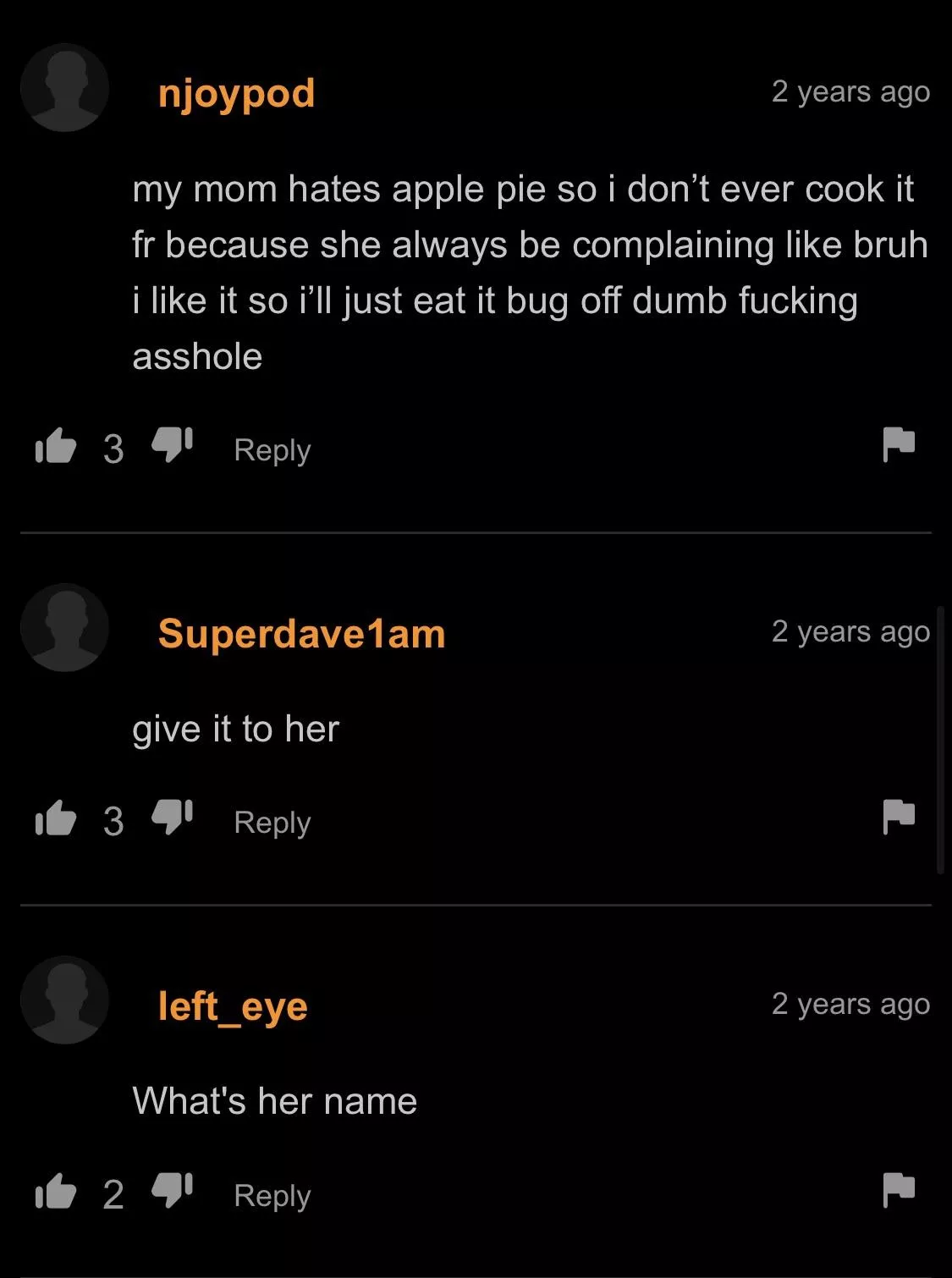 Mom hates apple pie 🥧 posted by Ghoastin