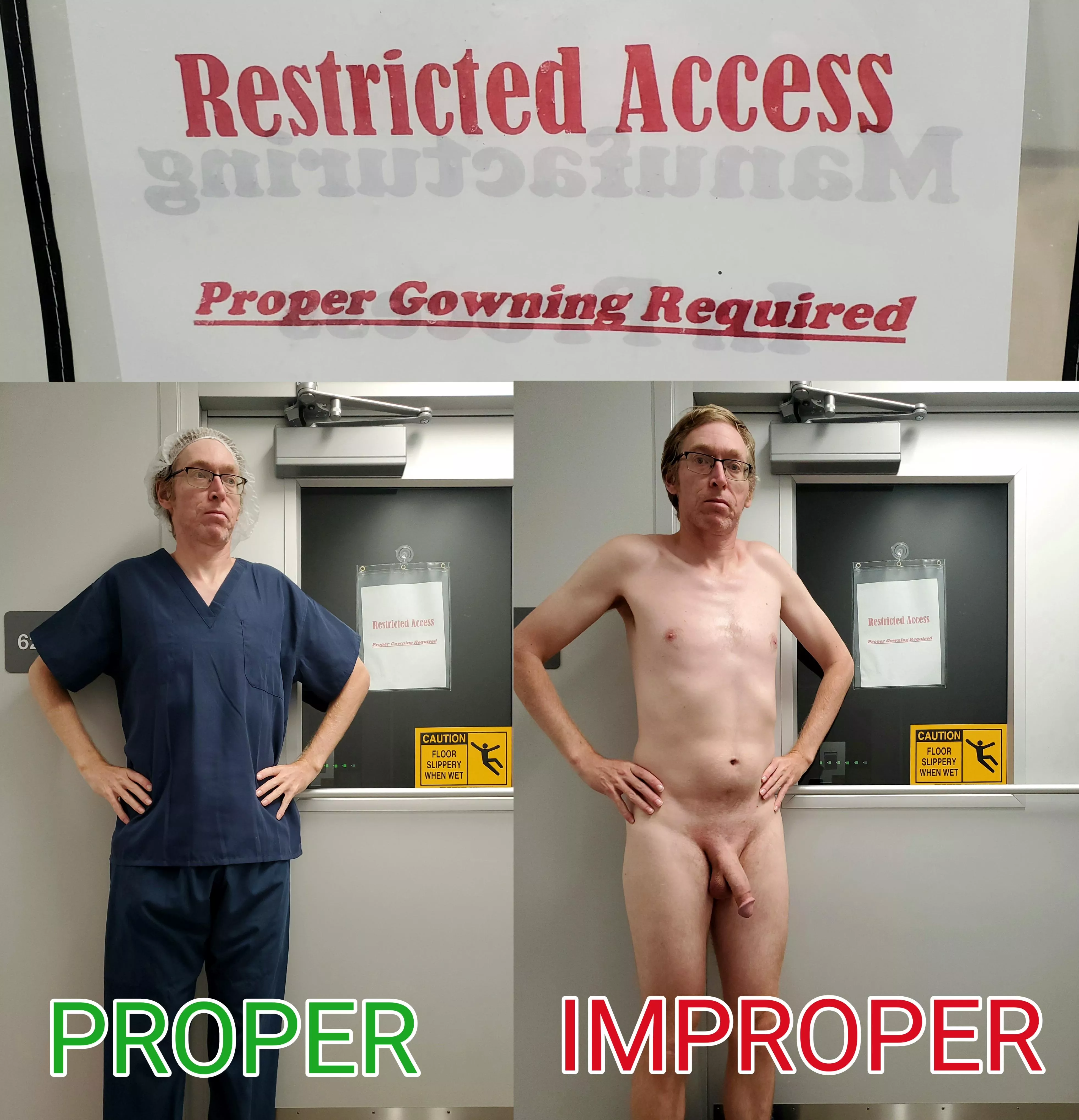 Improper Gowning Required posted by Furious_Marmot