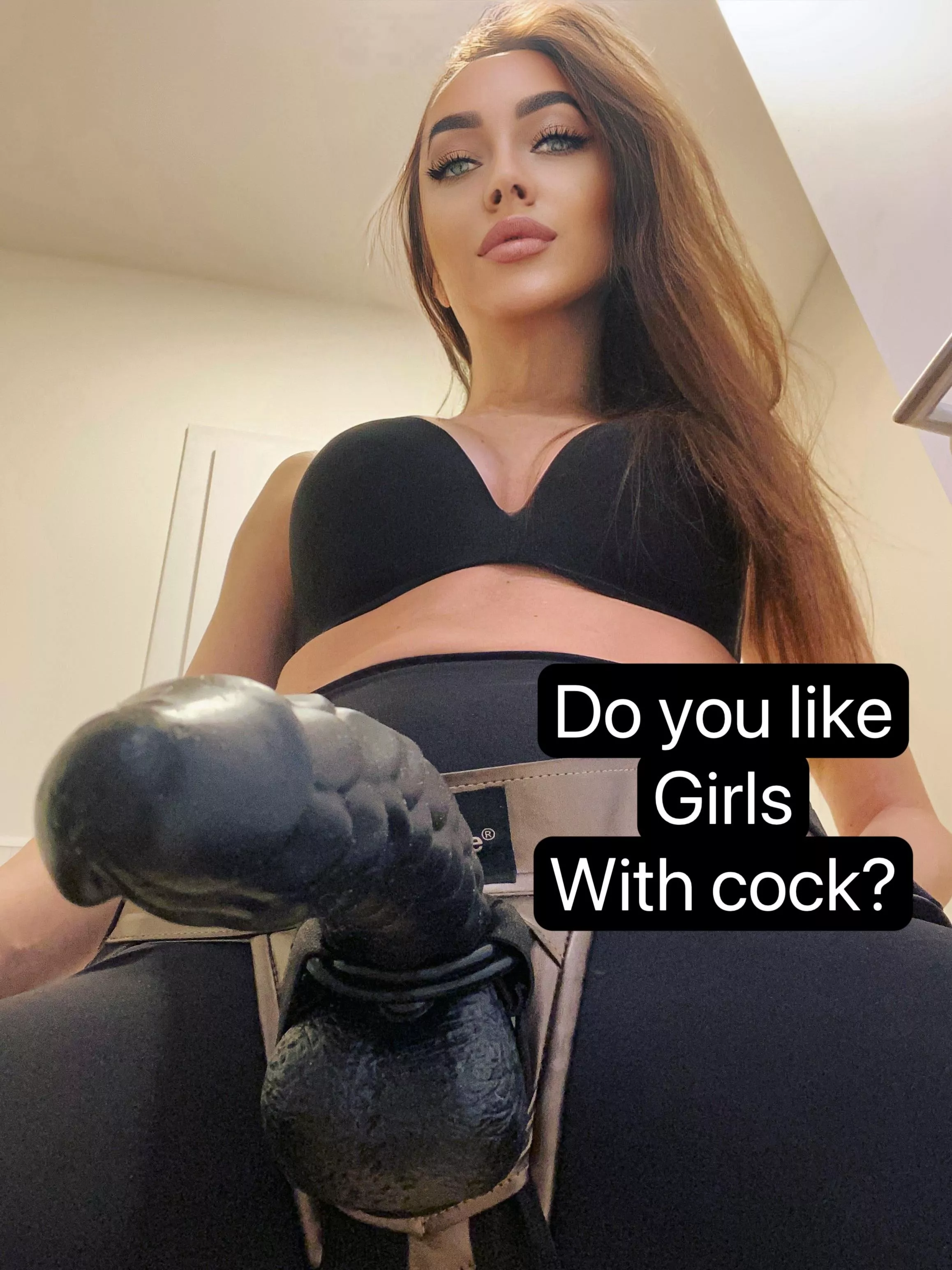 Do you like Girls With cock? posted by pegging_queen_
