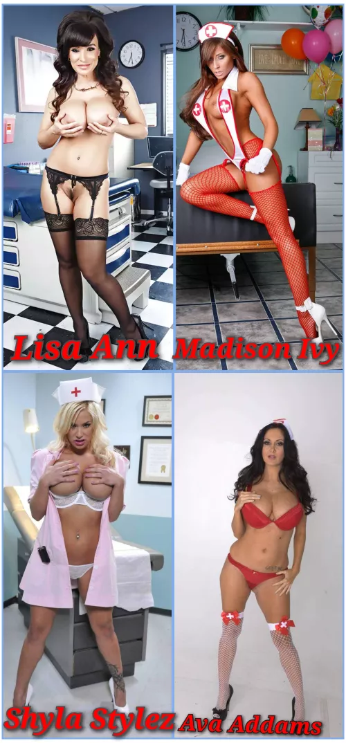 Pick your sexy nurse Lisa Ann vs Madison Ivy vs Shyla Stylez vs Ava Addams by sjla2019