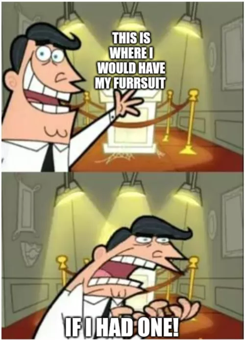 This is 100% me until I get a furrsuit >3 by judyhoppsmomwifelife