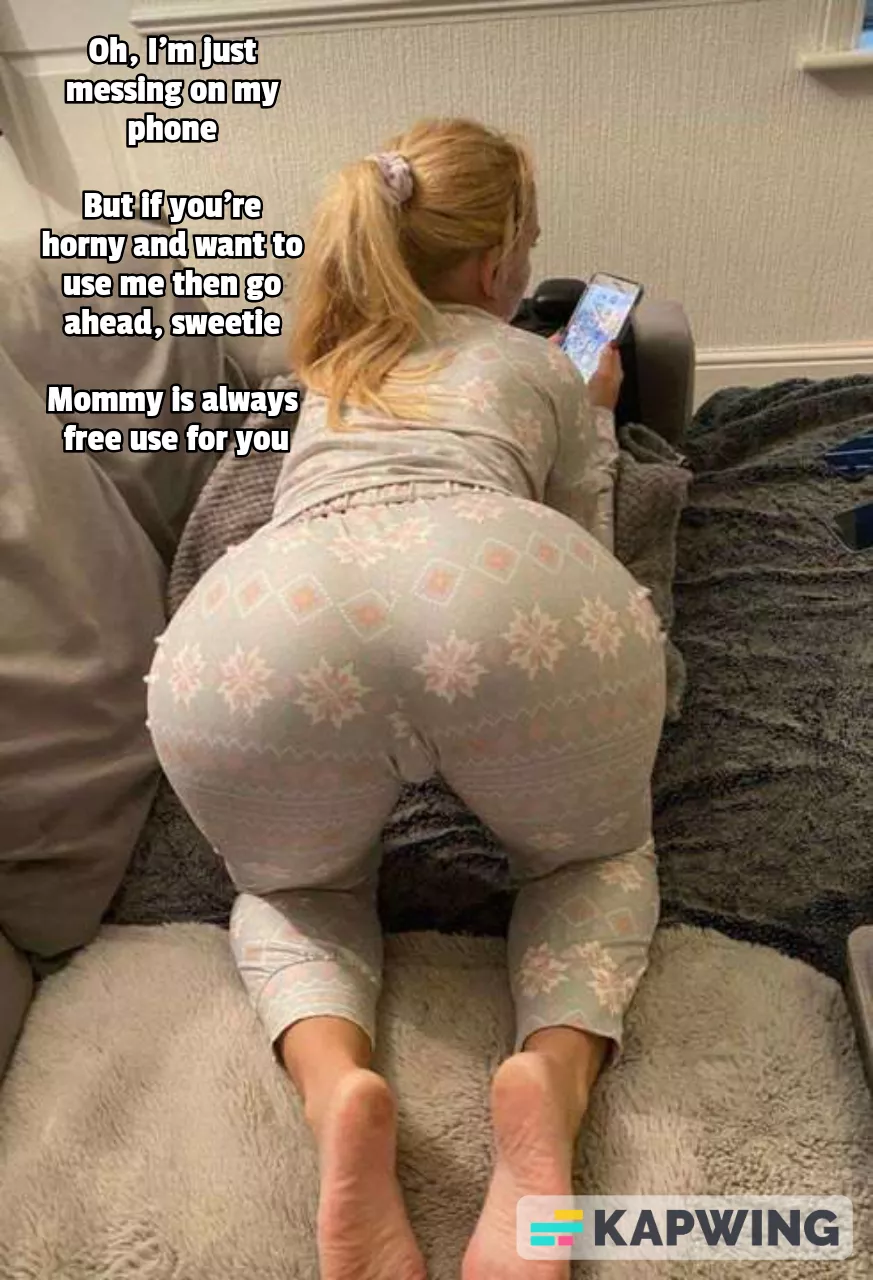 Mommy is free use for you, sweetie posted by guycaptions