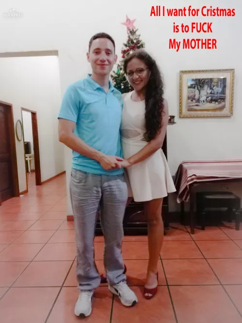 who else would wish for sex with mom for cristmas? by juliapeliroja