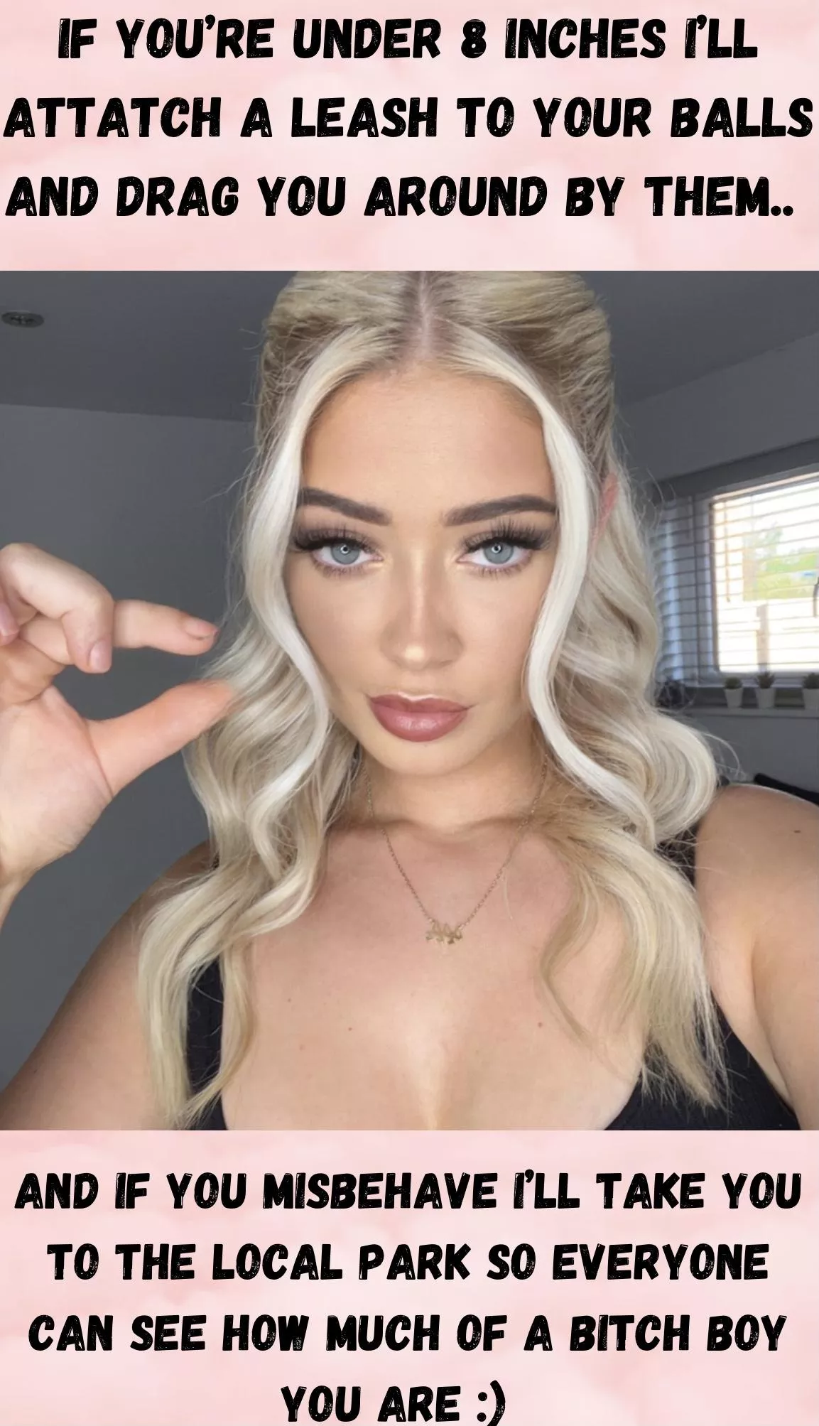 Would you like that loser? F19 posted by GoddessLayla69