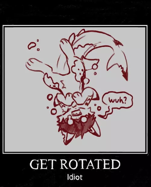 Get rotated, idiot (art by me) by King_charlesIII