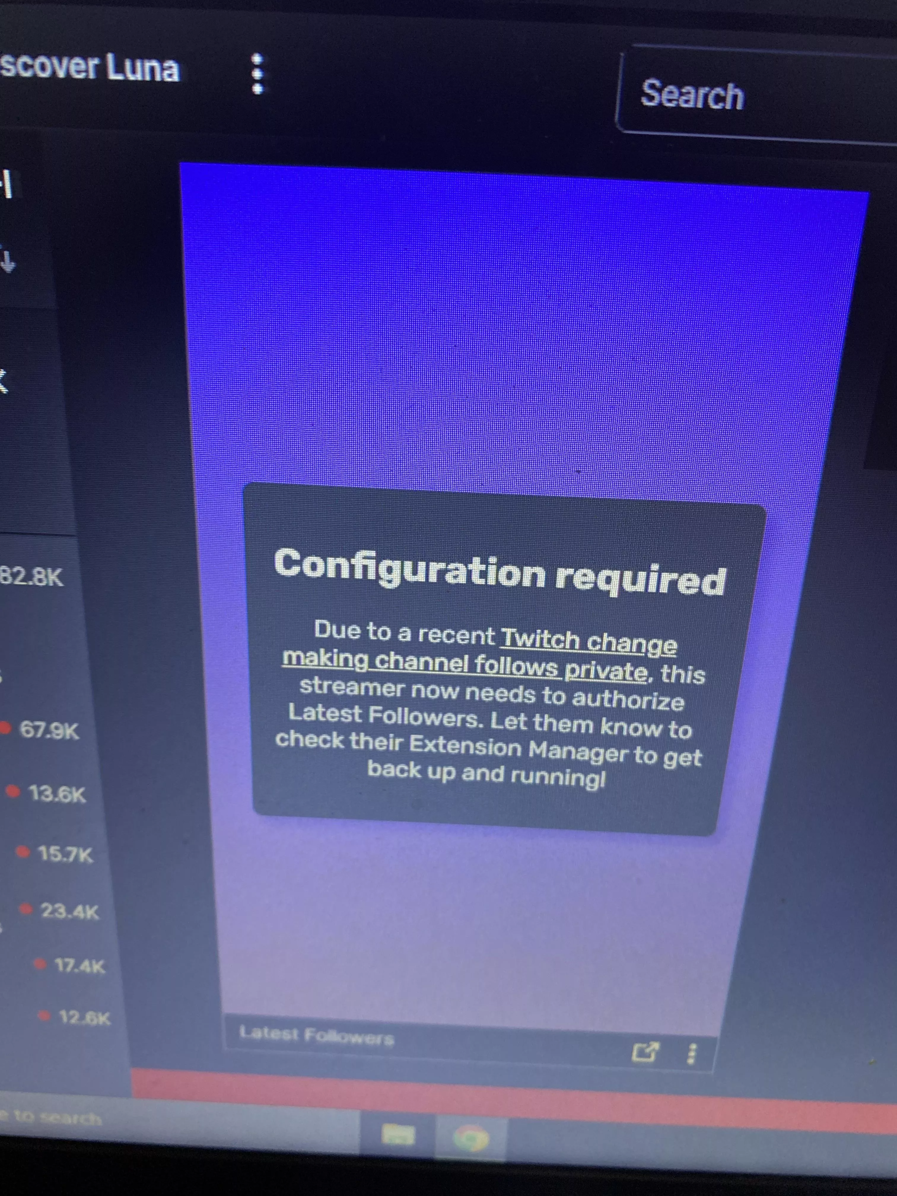 Help!! I had the Latest Followers extension on my twitch, when i reset my password this happened. posted by Consistent_Elk_8238