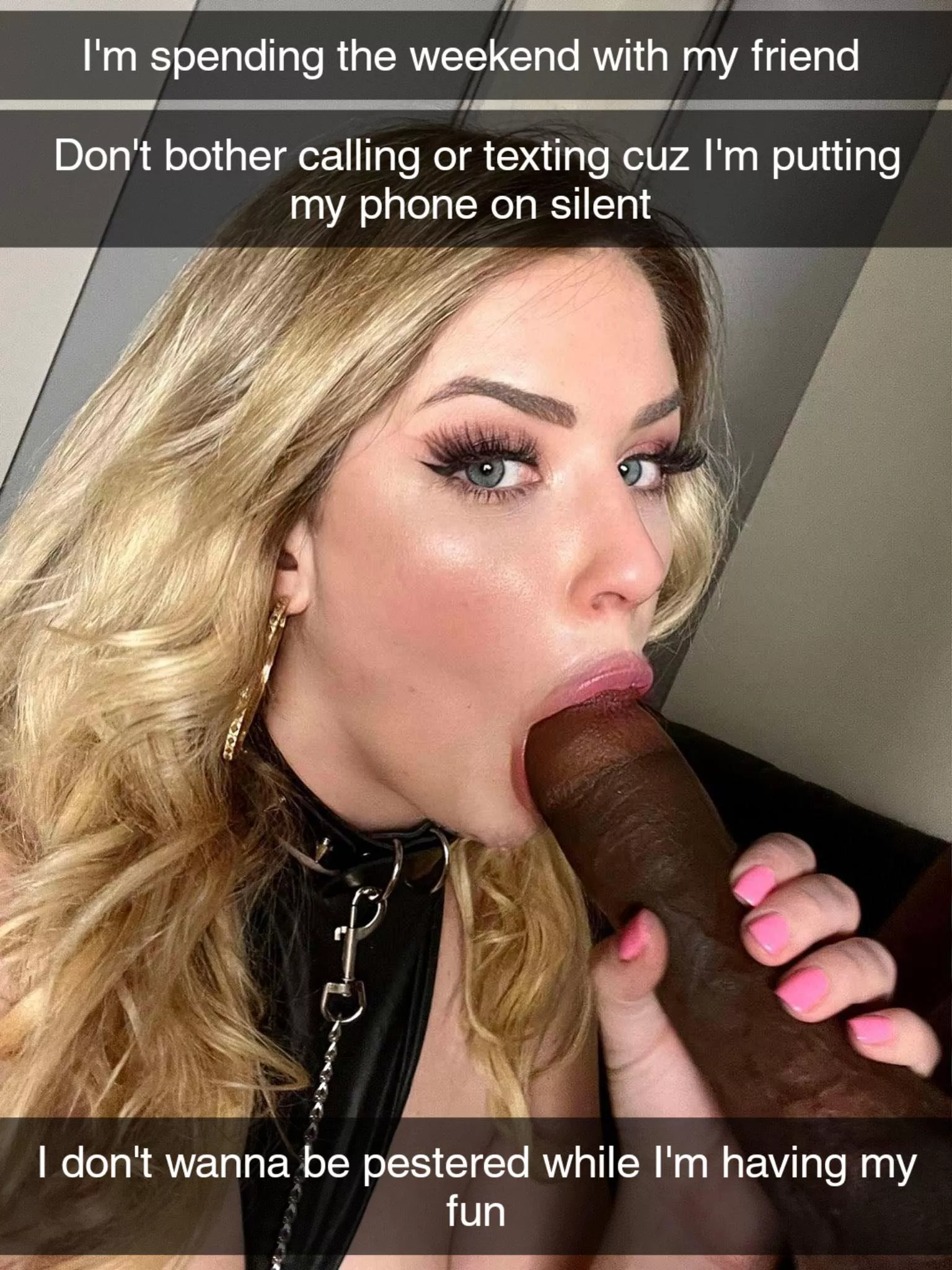 Your gf doesn't wanna be pestered posted by Captiondude1996