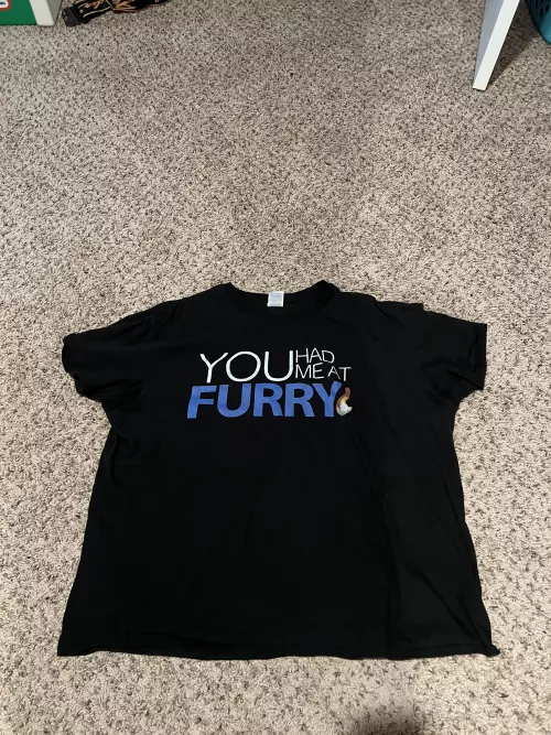 Opinions on my grandma telling me I’m not allowed wear my “you had me at furry” shirt to my dishwashing job which Lets people wear casual every day clothing to the job by Substantial_Stick_56