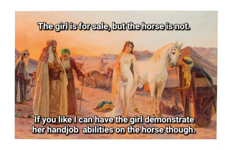The girls is for sale, but the horse is not. by PokerPlayer23