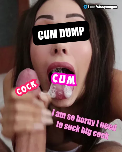 Be a cumdump, take a cock in your mouth by Substantial_Gas4046