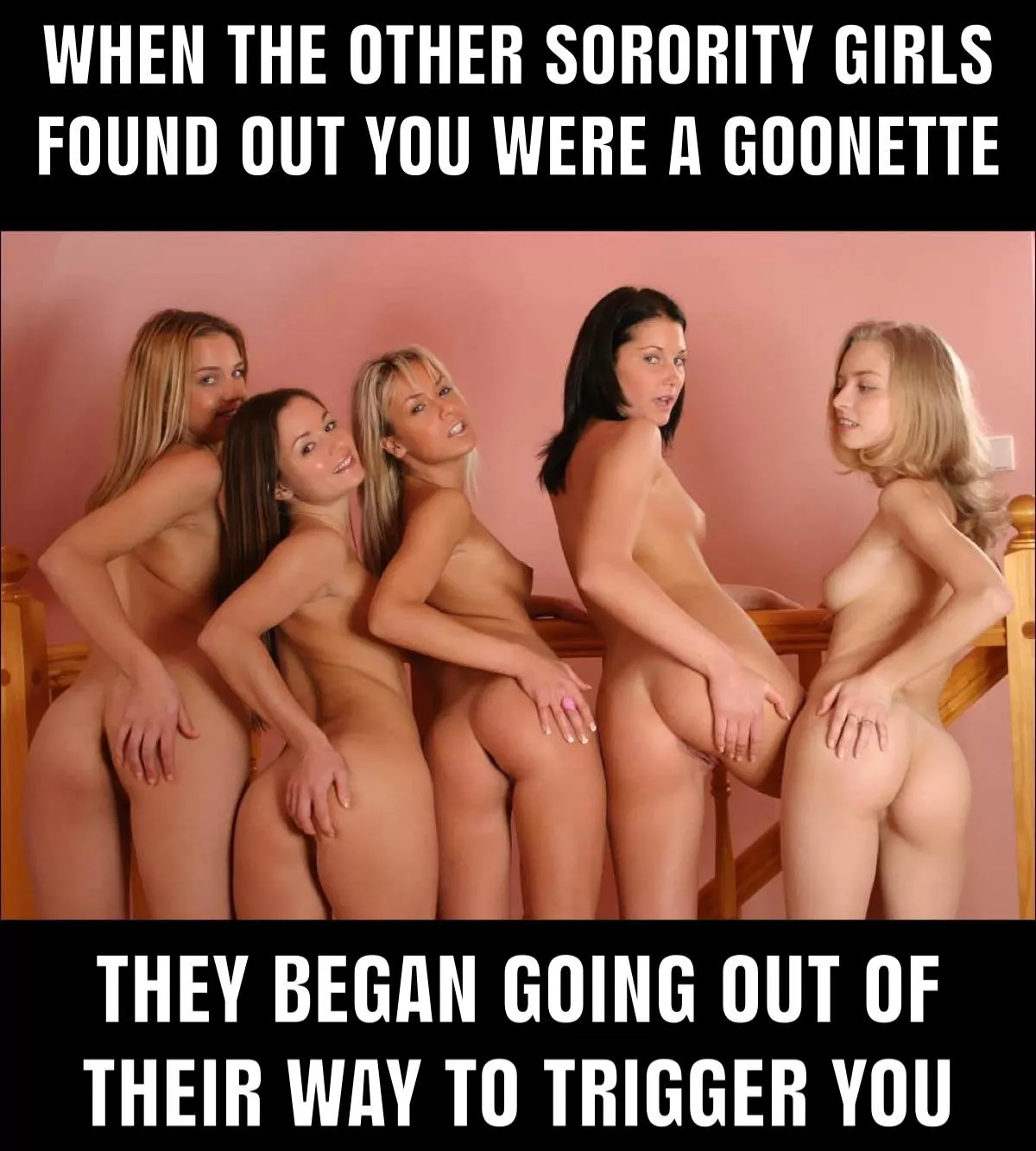 Becoming The Sorority Goonette posted by Lynnfield_Creep