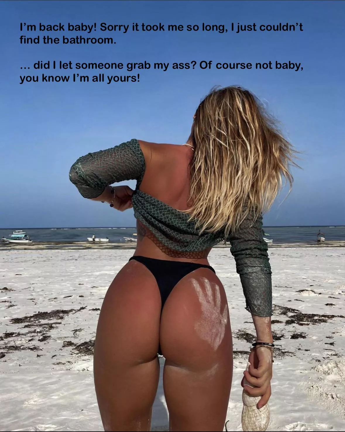 Baby, I would NEVER let someone else grab my ass, I promise! posted by captionpatreon