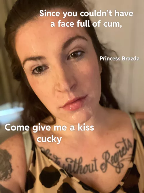 I know you’d rather have the face full of cum wouldn’t you cucky by mistressbrazda