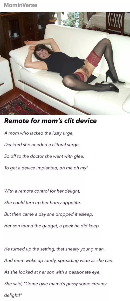 [POEM] A mom with low sex drive gets a device fitted in her clit. To one day her boy finds it’s remote control laying on the floor. by mominverse