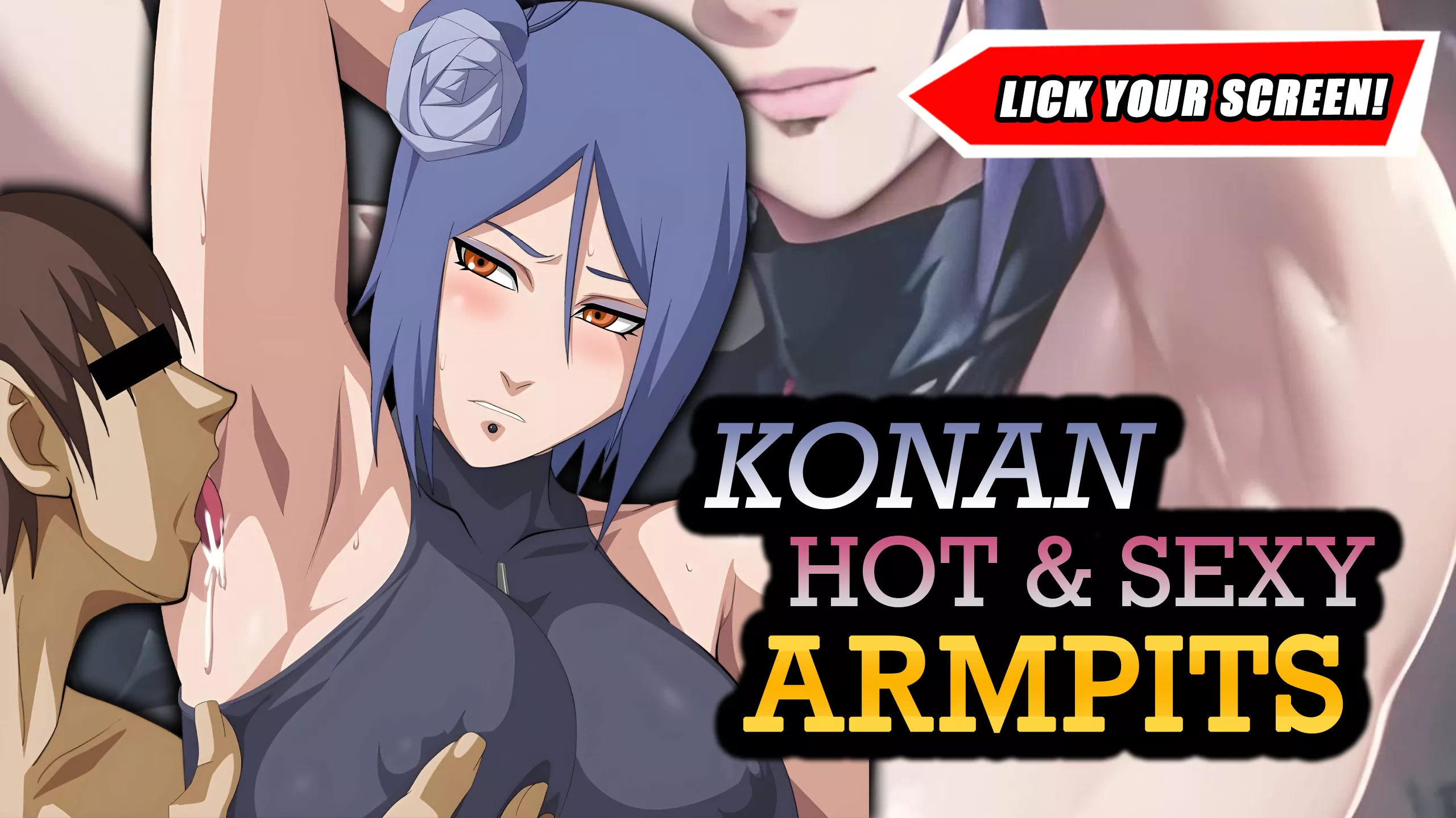 Konan's Ultimate Hot & Sexy Armpits Compilation [Naruto] posted by Thickbrush19