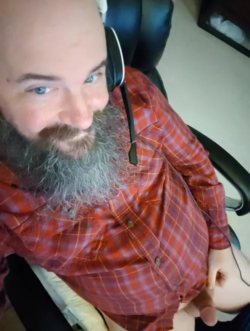 Was gaming and on video chat. They don't have to know what's going on below the waist, lol! by BearserkerOne