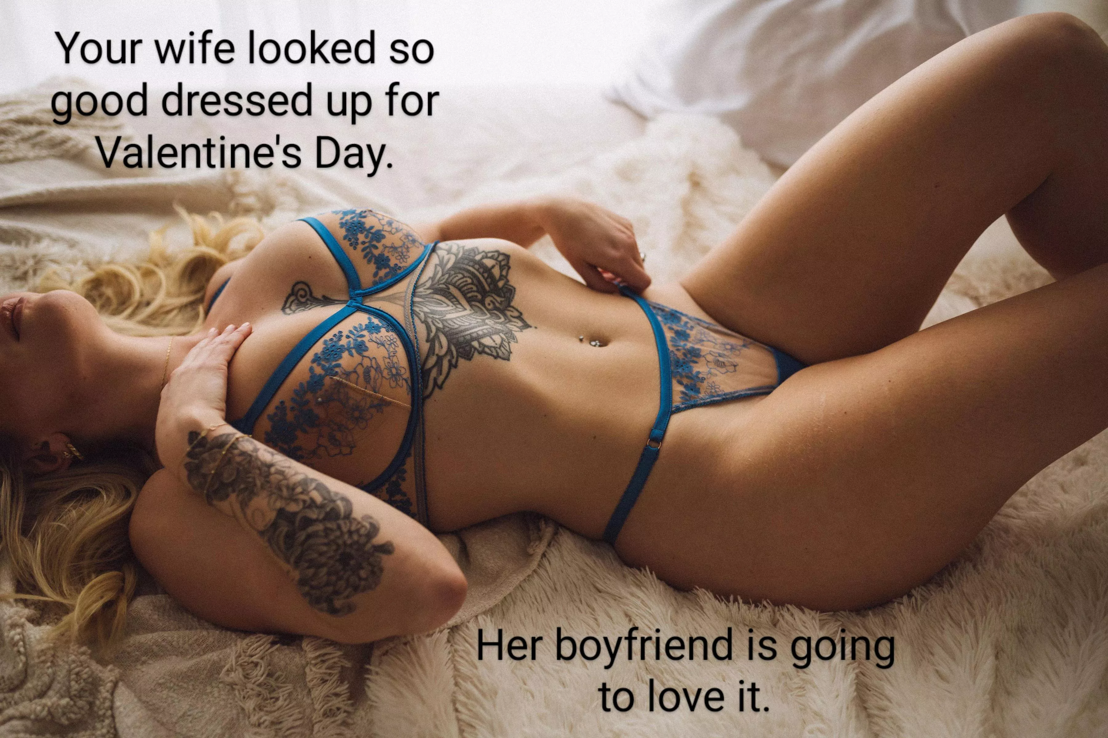 She always spends Valentine's with her boyfriend. Just another regular night for you. posted by gv63