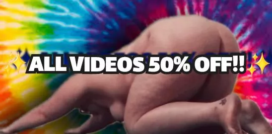 🌈Whole Store 50% OFF🌈 🌼Over 300 Videos🌼 💜Limited Time Only💜 posted by HippieStoner93