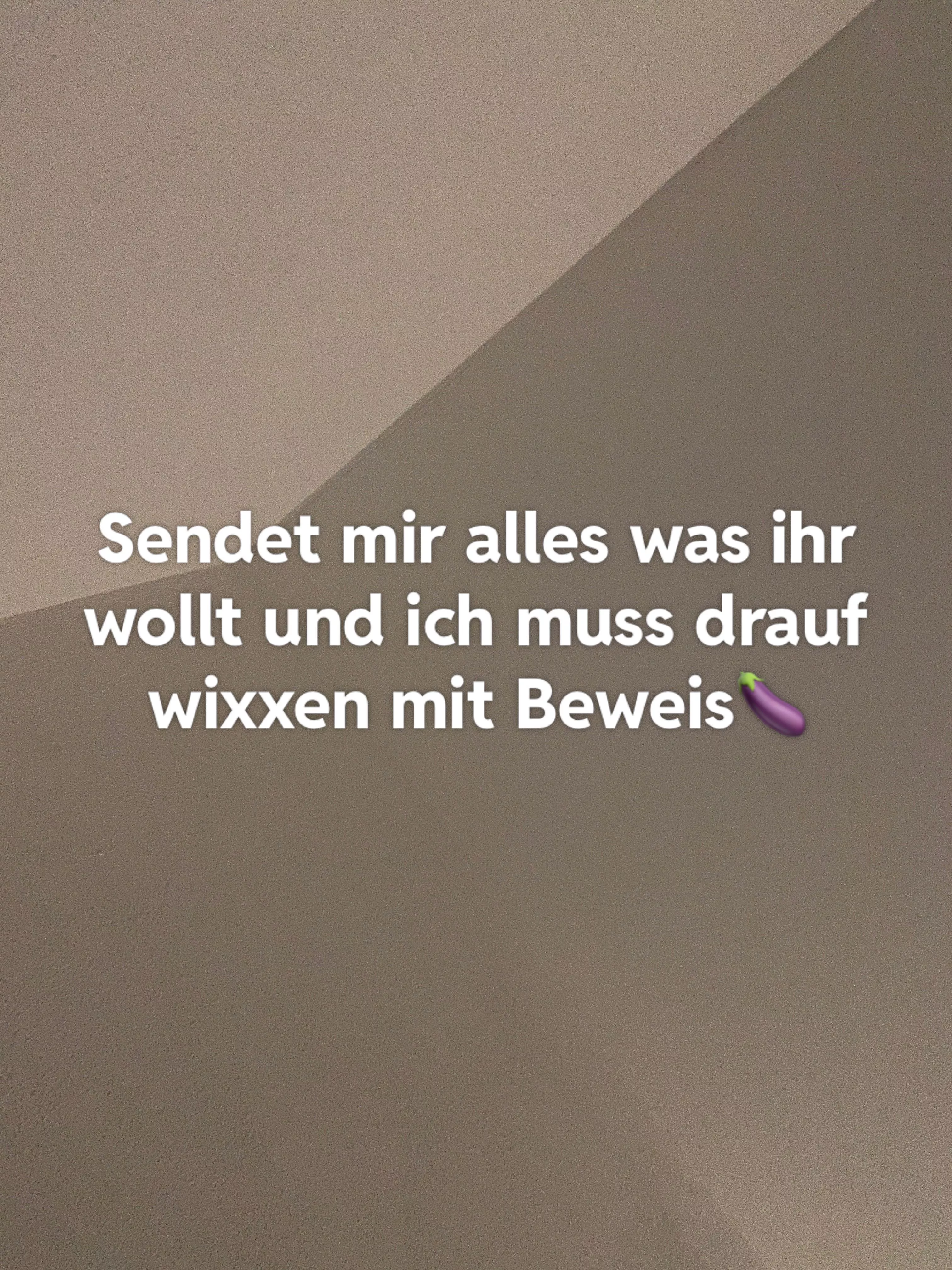 Macht es🍆 posted by Sure_Suggestion_4542